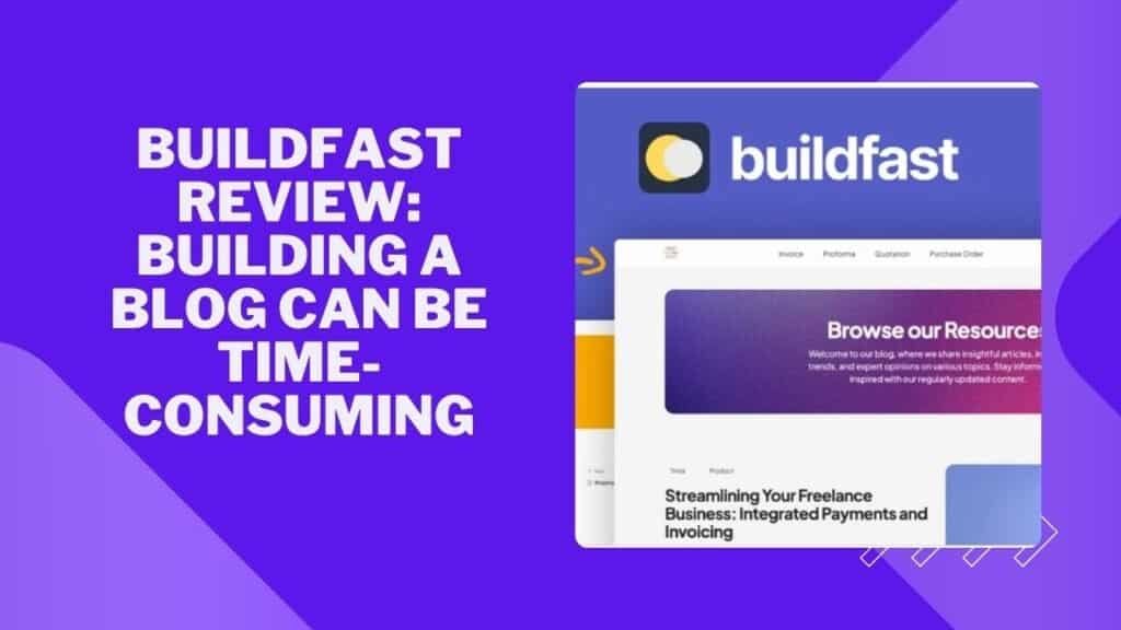 Buildfast Review: Building a blog can be time-consuming