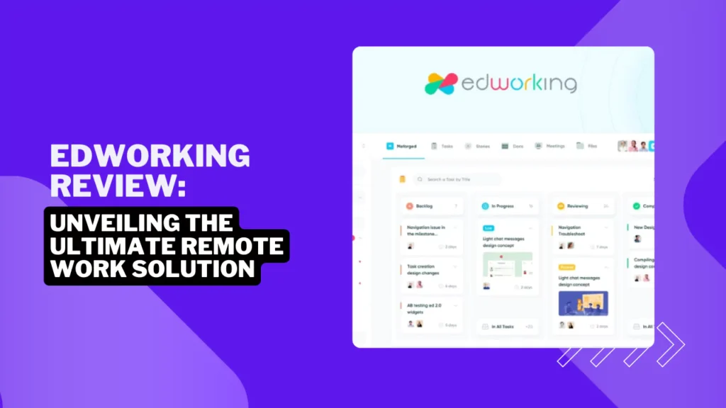 Edworking Review Unveiling the Ultimate Remote Work Solution