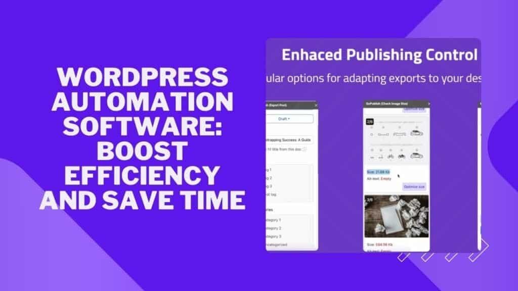 WordPress Automation Software: Boost Efficiency and Save Time