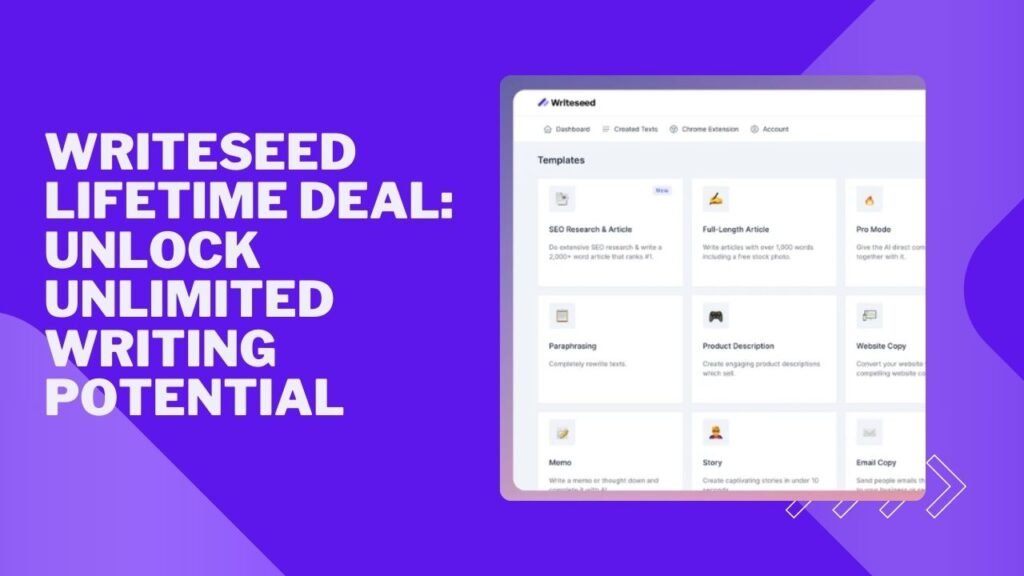 Writeseed Lifetime Deal: Unlock Unlimited Writing Potential