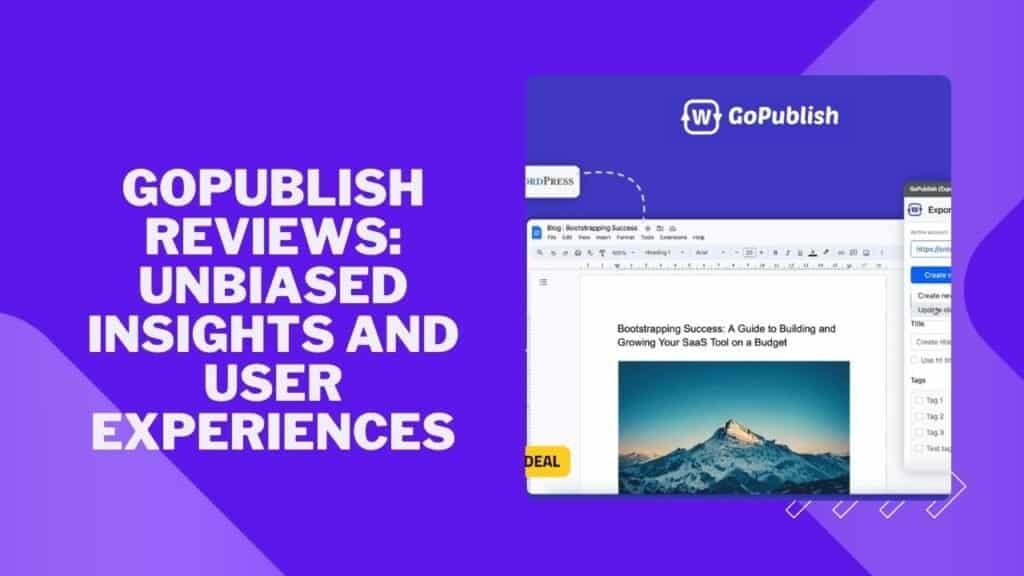 Gopublish Reviews: Unbiased Insights and User Experiences